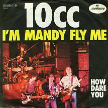 10 CC : I'm Mandy Fly Me